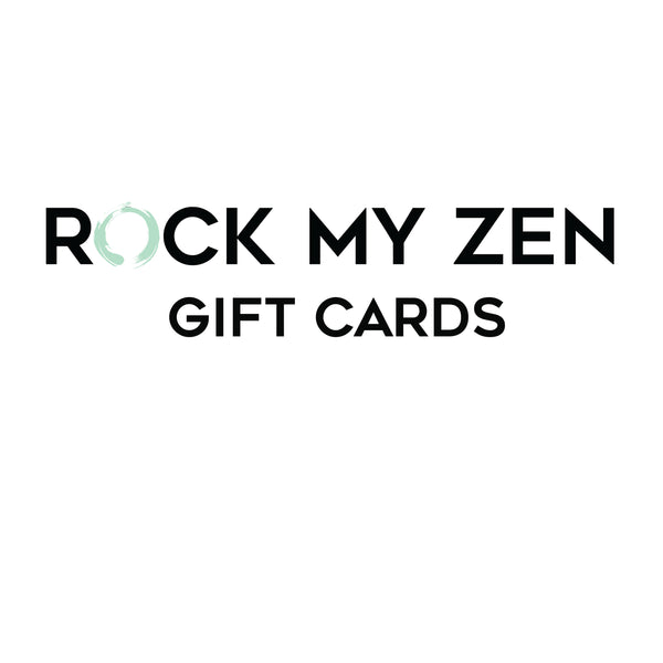 Rock My Zen E-Gift Cards